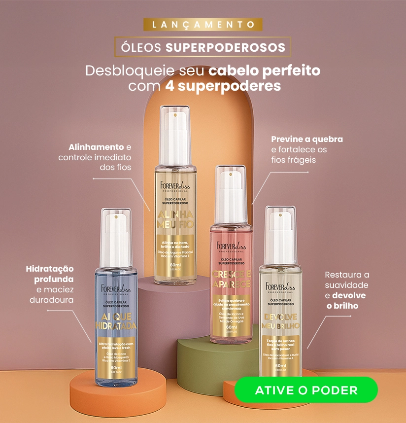 Banner Lançamentos Óleos Superpoderosos Forever Liss