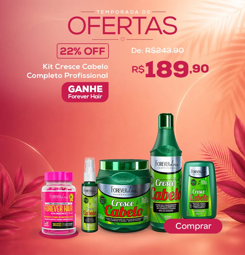 Banner Temporada de Ofertas - Kit Cresce Cabelo Forever Liss Completo Profissional - GANHE FOREVER HAIR