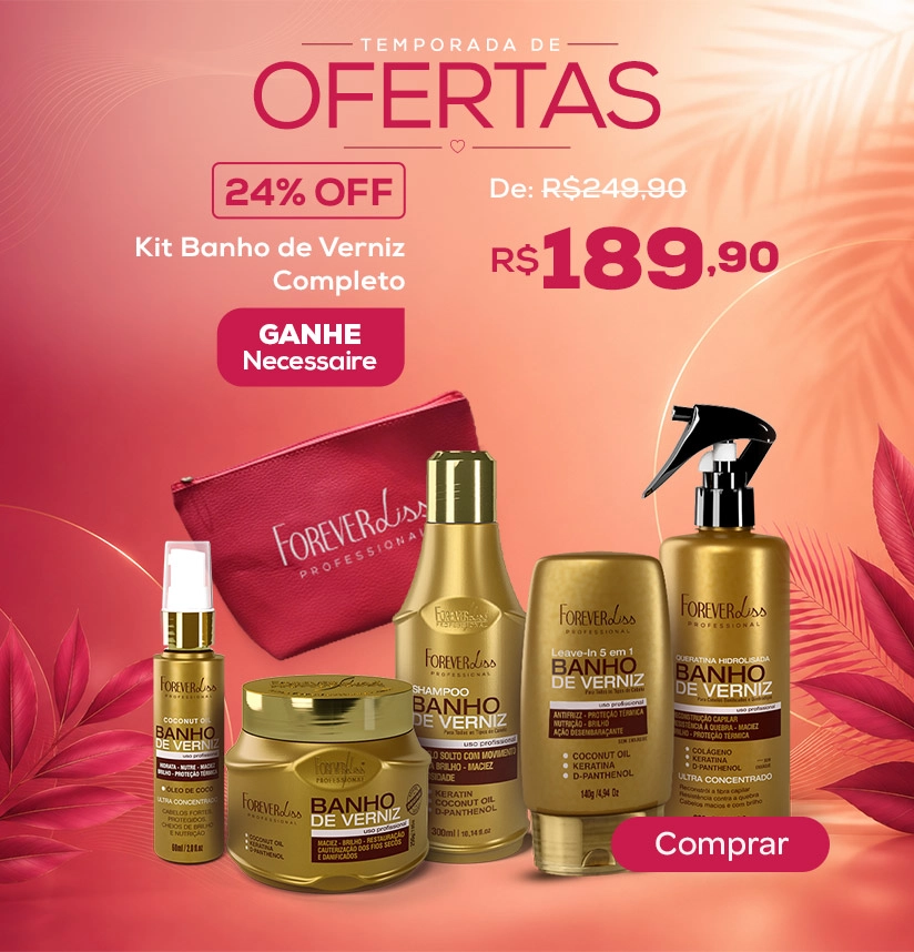 Banner Temporada de Ofertas - Kit Banho de Verniz Completo - Forever Liss - GANHE NECESSAIRE VERMELHA