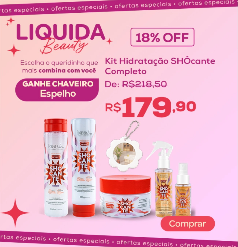 Banner Kit Completo Hidratação SHÔcante Forever Liss e Shopee - GANHE CHAVEIRO ESPELHO - Liquida