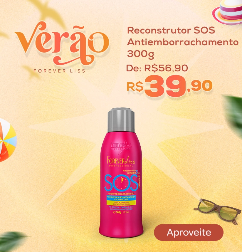 Banner Ver&atilde;o Forever Liss - Reconstrutor SOS