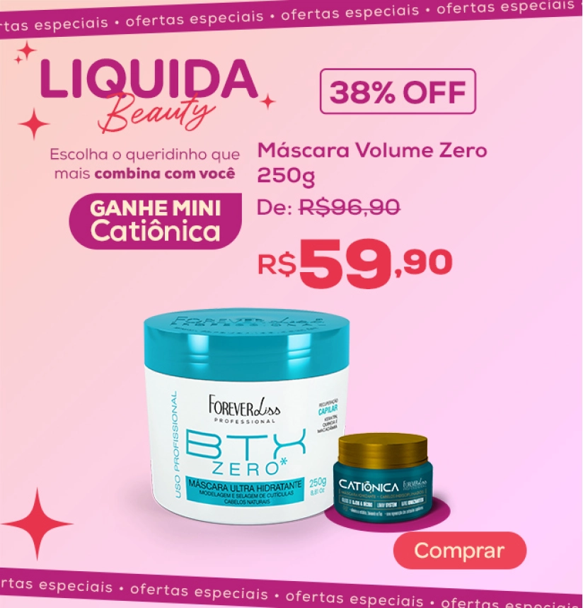 Banner Máscara Volume Zero 250g - Forever Liss - GANHE MINI CATIÔNICA - Liquida
