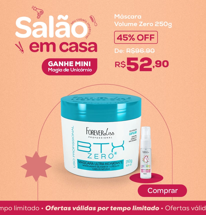 Banner Salão em casa - Máscara Volume Zero 250g - Forever Liss - GANHE MINI MAGIA