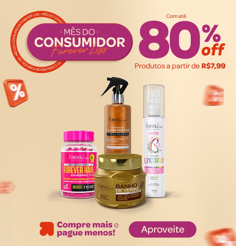 Mês do Consumidor Forever Liss Até 80% Off Produtos a partir de R$ 7,99 Banner Mês do Consumidor Forever Liss Até 80% Off Produtos a partir de R$ 7,99