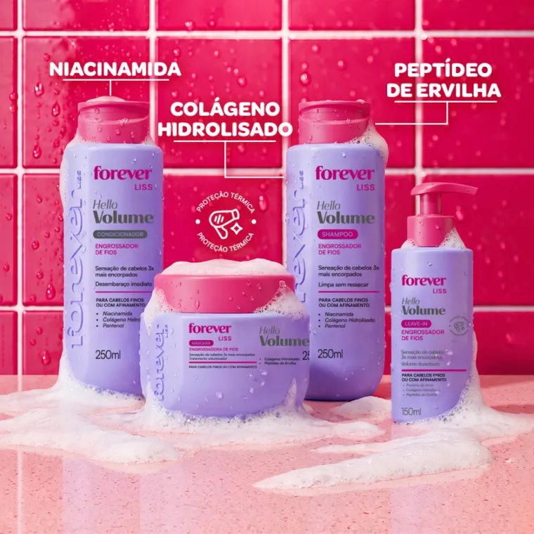 Kit Completo Hello Volume Forever Liss Produto Kit Completo Hello Volume Forever Liss
