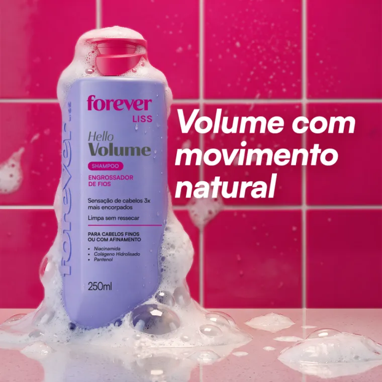 Shampoo Hello Volume Forever Liss 250ml Produto Shampoo Hello Volume Forever Liss 250ml